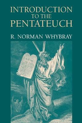 Introduction to the Pentateuch(English, Paperback, Whybray R. N.)