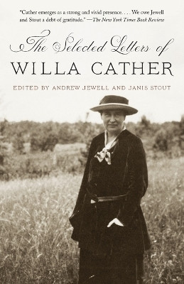The Selected Letters of Willa Cather(English, Paperback, Cather Willa)