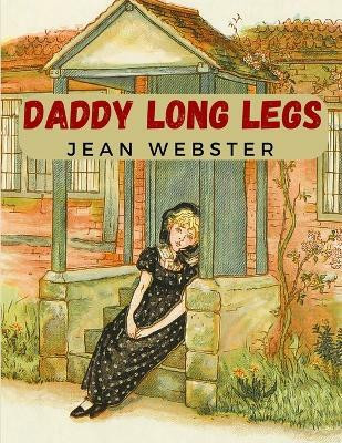 Daddy Long Legs(English, Paperback, Jean Webster)