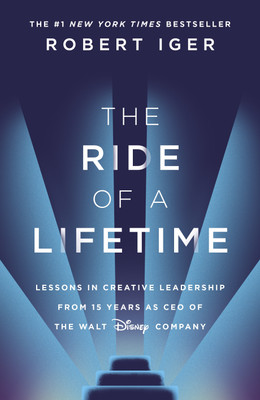 The Ride of a Lifetime(English, Paperback, Iger Robert)