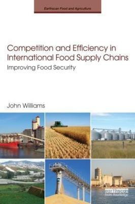Competition and Efficiency in International Food Supply Chains(English, Paperback, Williams John)