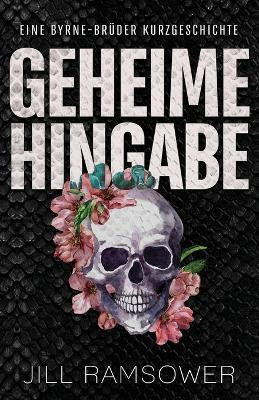 Geheime Hingabe(German, Paperback, Ramsower Jill)