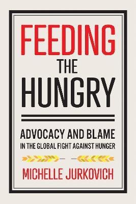 Feeding the Hungry(English, Paperback, Jurkovich Michelle)