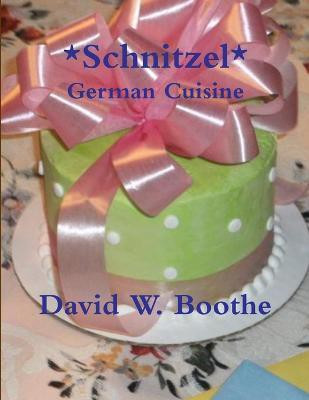 Schnitzel(English, Paperback, W. Boothe David)