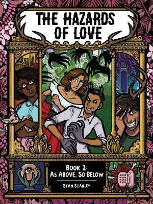 The Hazards of Love Book Two: Volume 2(English, Paperback, Stanley Stan)