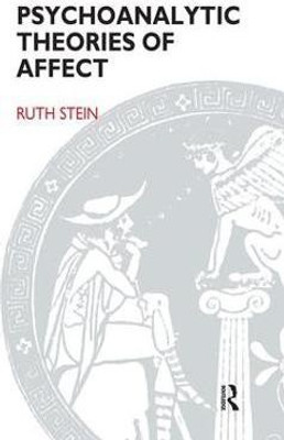 Psychoanalytic Theories of Affect(English, Paperback, Stein Ruth)