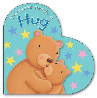 Everyone Needs a Hug(English, Board book, Piper Sophie)