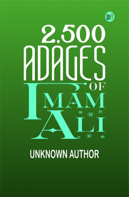 2,500 Adages Of Imam Ali(Paperback, Unknown author)