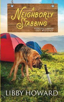 A Neighborly Stabbing(English, Paperback, Howard Libby)