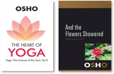 The Heart Of Yoga + And The Flowers Showered(Hardcover, Osho)