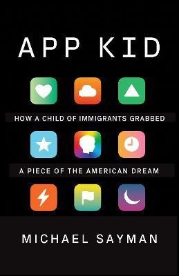 App Kid(English, Paperback, Sayman Michael)