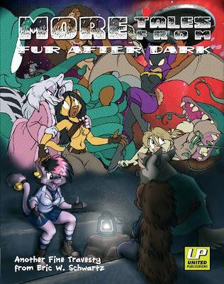 More Tales from Fur After Dark(English, Paperback, Schwartz Eric W.)