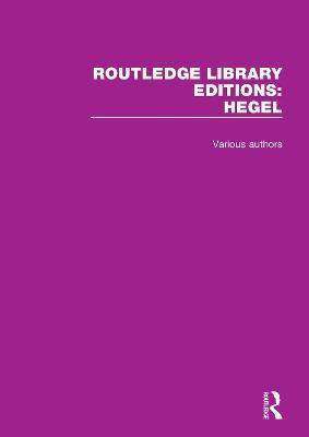 Routledge Library Editions: Hegel(English, Book, Various)