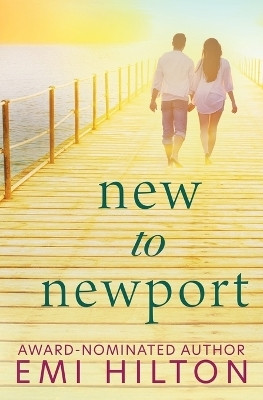 New to Newport(English, Paperback, Hilton Emi)