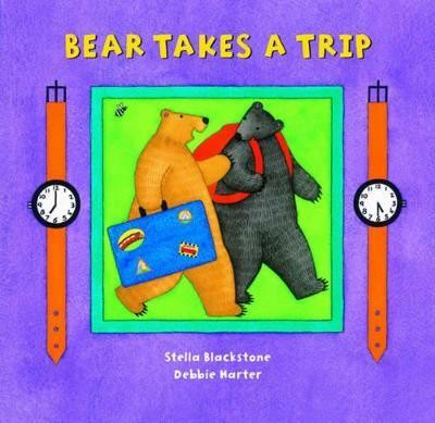 Bear Takes a Trip(English, Board book, Blackstone Stella)