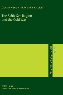 The Baltic Sea Region and the Cold War(English, Hardcover, unknown)