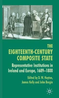 The Eighteenth-Century Composite State(English, Hardcover, unknown)