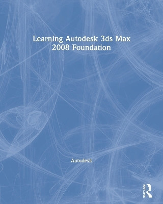 Learning Autodesk 3ds Max 2008 Foundation(English, Paperback, Autodesk)