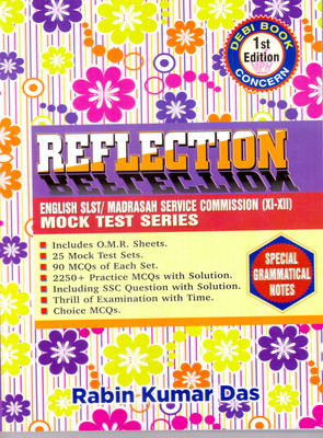 Reflection English SLST / Madrasah Service Commission ( 11-12 ) Mock Test Series (English Version)1st edition Updated Edition(Paperback, RABIN KUMAR DAS)