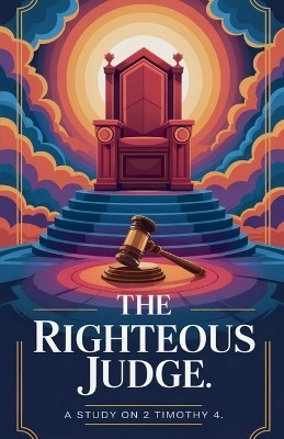 The Righteous Judge(English, Paperback, Rev Sarah McKinney)