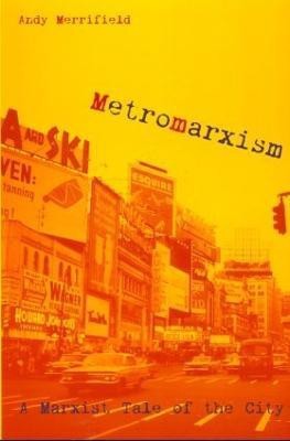 Metromarxism(English, Paperback, Merrifield Andrew)