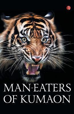 Man-Eaters of Kumaon(English, Paperback, Corbett Jim)