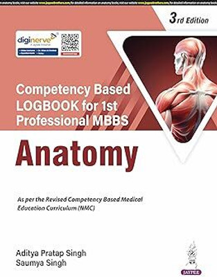 Competency Based Logbook For 1St Professional Mbbs Anatomy(Paperback, Aditya Pratap Singh)