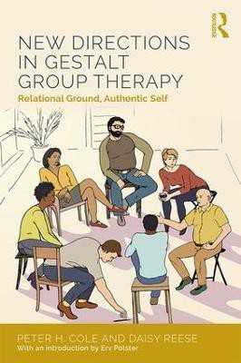 New Directions in Gestalt Group Therapy(English, Paperback, Cole Peter H. LCSW)