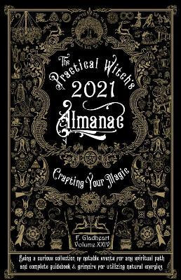 Practical Witch's Almanac 2021(English, Paperback, Gladheart Friday)