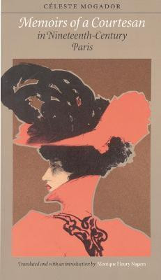 Memoirs of a Courtesan in Nineteenth-Century Paris(English, Paperback, Mogador Celeste)