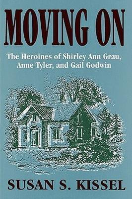 Moving on the Heroines of Shirley(English, Paperback, Kissel)