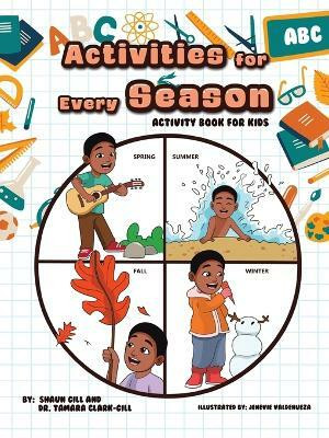 Activities for Every Season(English, Paperback, Gill Shaun Dr)