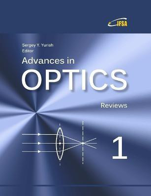 Advances in Optics, Vol. 1(English, Paperback, Yurish Sergey)