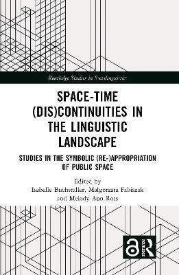 Space-Time (Dis)continuities in the Linguistic Landscape(English, Paperback, unknown)