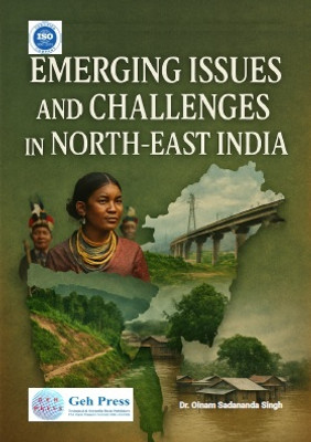 Emerging Issues and Challenges in North East India(Paperback, Dr. Oinam Sadananda Singh)