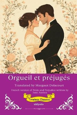 Pride and Prejudice French Version (Edition1)(French, Paperback, Jane Austen)