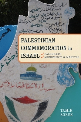 Palestinian Commemoration in Israel(English, Electronic book text, Sorek Tamir)