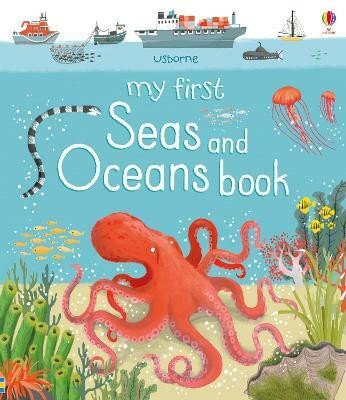 My First Seas and Oceans Book(English, Board book, Oldham Matthew)