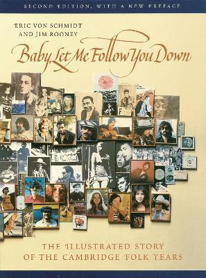 Baby, Let Me Follow You Down(English, Paperback, Schmidt Eric Von)