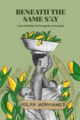 Beneath The Same Sky(English, Paperback, Aslah Mohammed)