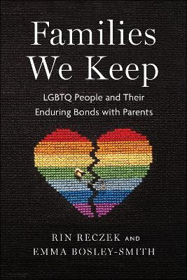 Families We Keep(English, Paperback, Reczek Rin)