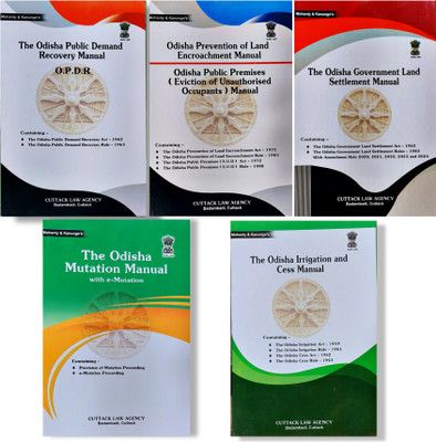 1-The Odisha Government Land 
 Settement Manual
2-The Odisha Mutation Manual
3-Odisha Irrigation and Cess Manual
4-OPLE and OPP (EOUO) Manual
5-Odisha Public Demand Recovery 
 Manual(Paperback, mm editorial board)