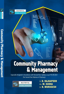 Community Pharmacy & Management (II Year ER 2021 New)(Paperback, Dr.N.Murugesh,Dr.B.Rajkapoor,Ms.M.Sudha)