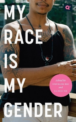 My Race Is My Gender(English, Paperback, unknown)