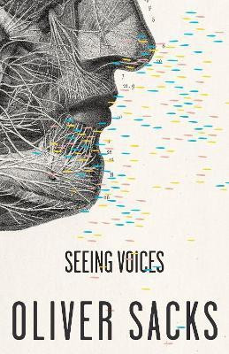 Seeing Voices(English, Paperback, Sacks Oliver)
