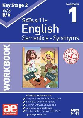 KS2 Semantics Year 5/6 Workbook 1 - Synonyms(English, Paperback, Curran Dr Stephen C)