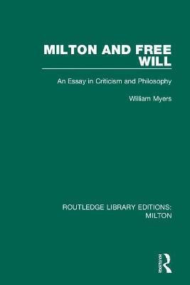Milton and Free Will(English, Paperback, Myers William)