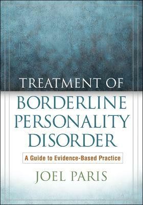 Treatment of Borderline Personality Disorder, First Edition(English, Paperback, Paris Joel)