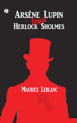 Arsene Lupin versus Herlock Sholmes(English, Paperback, LeBlanc Maurice)