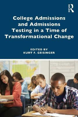 College Admissions and Admissions Testing in a Time of Transformational Change(English, Paperback, unknown)
